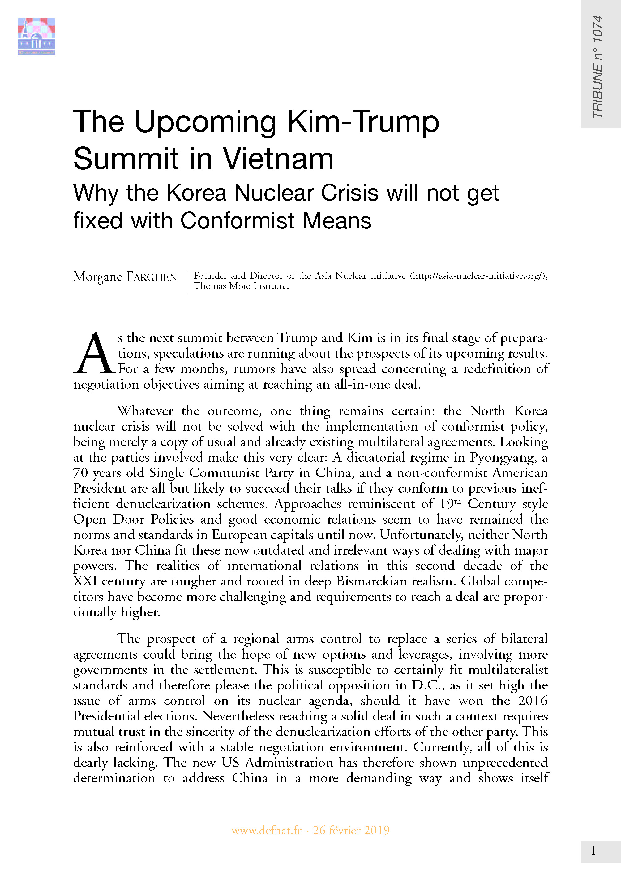 The Upcoming Kim-Trump Summit in Vietnam: Why the Korea Nuclear Crisis will not get fixed with Conformist Means (T 1074)
